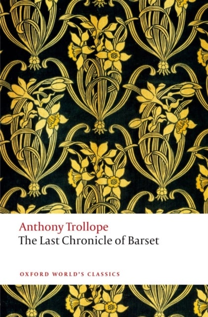 The Last Chronicle of Barset - The Chronicles of Barsetshire