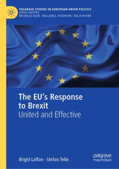 The EU's Response to Brexit - United and Effective