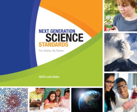 Next Generation Science Standards - For States, By States