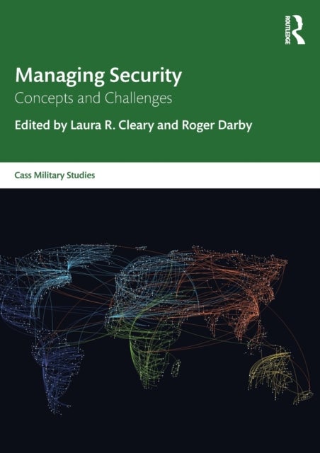 Managing Security - Concepts and Challenges