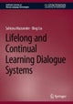 Lifelong and Continual Learning Dialogue Systems