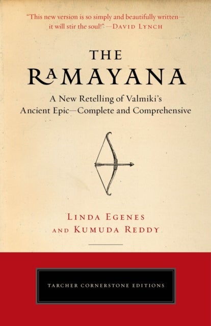 The Ramayana - A New Retelling of Valmiki's Ancient Epic--Complete and Comprehensive