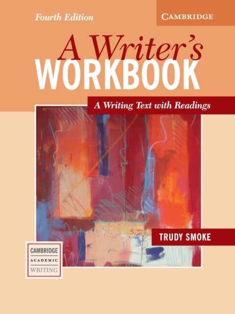 A Writer's Workbook - A Writing Text with Readings