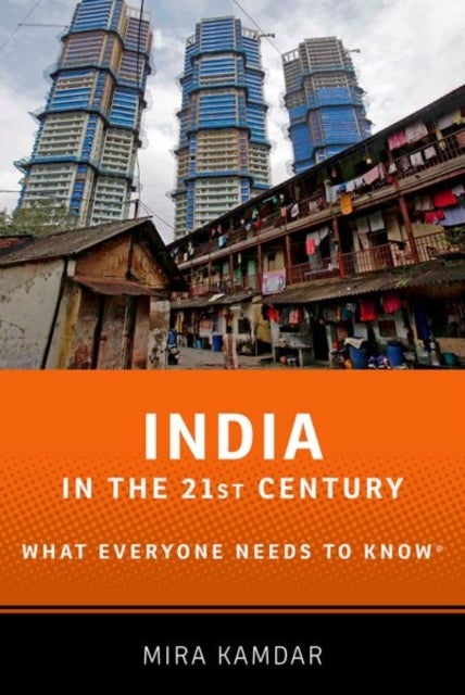 India in the 21st Century - What Everyone Needs to Know®