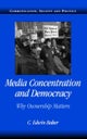 Media Concentration and Democracy