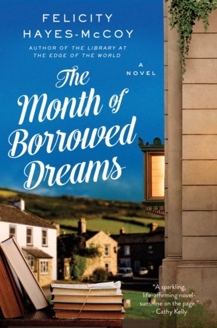 Month of Borrowed Dreams - A Novel