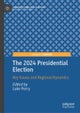 The 2024 Presidential Election