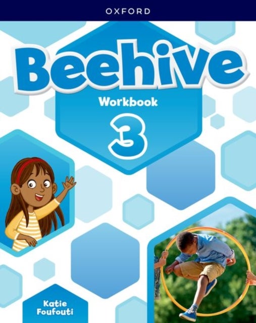 Beehive: Level 3: Workbook - Learn, grow, fly. Together, we get results!
