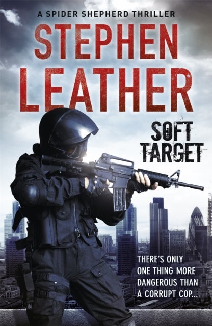 Soft Target - The 2nd Spider Shepherd Thriller