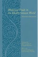 Medieval Trade in the Mediterranean World