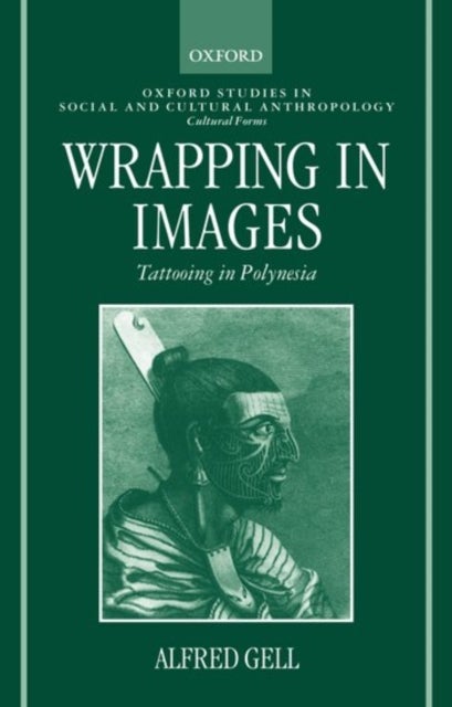 Wrapping in Images - Tattooing in Polynesia