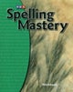 Spelling Mastery Level B, Student Workbook
