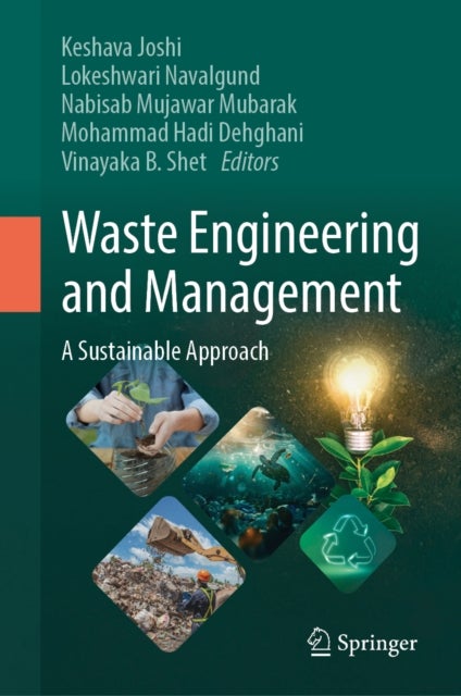 Waste Engineering and Management - A Sustainable Approach