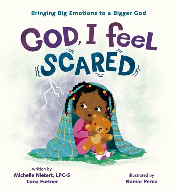 God, I Feel Scared - Bringing Big Emotions to a Bigger God