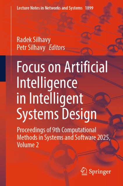 Focus on Artificial Intelligence in Intelligent Systems Design - Proceedings of 9th Computational Methods in Systems and Software 2025, Volume 2