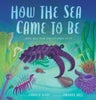 How the Sea Came to Be