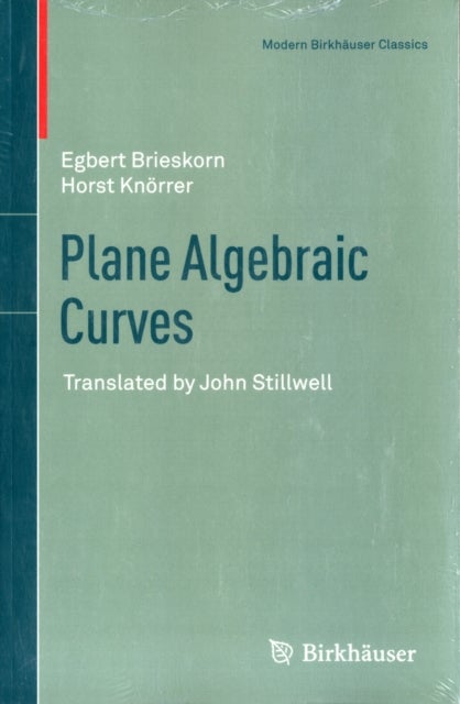 Plane Algebraic Curves - Translated by John Stillwell