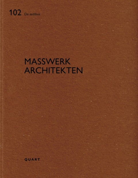 Masswerk Architekten - De aedibus 102