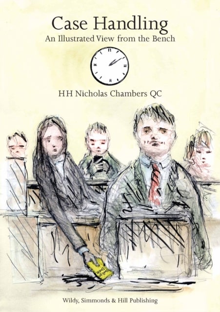 Case Handling - An illustrated View from the Bench