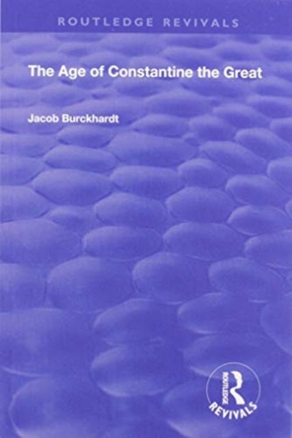 The Age of Constantine the Great (1949)