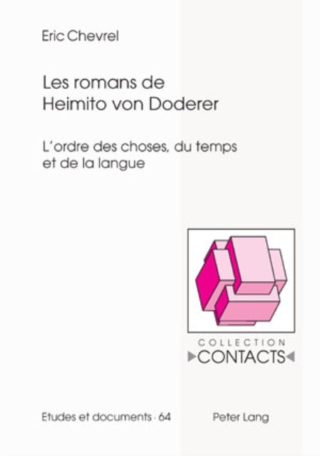 Les romans de Heimito von Doderer - L'ordre des choses, du temps et de la langue