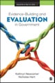 Evidence-Building and Evaluation in Government