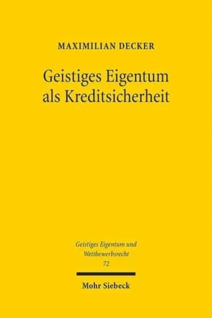 Geistiges Eigentum als Kreditsicherheit