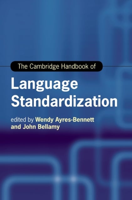 The Cambridge Handbook of Language Standardization