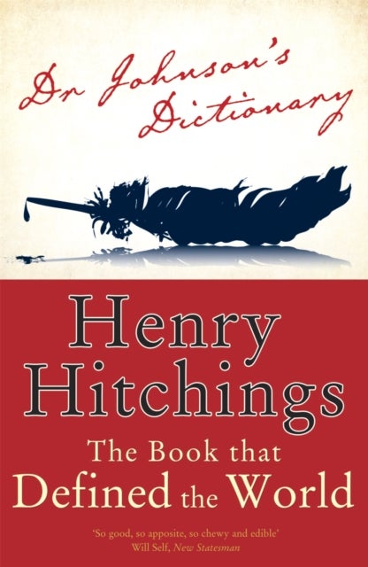 Dr Johnson's Dictionary - The Book that Defined the World