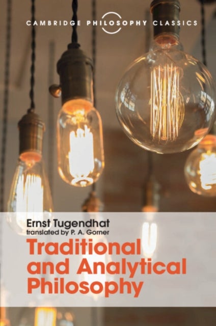 Traditional and Analytical Philosophy - Lectures on the Philosophy of Language