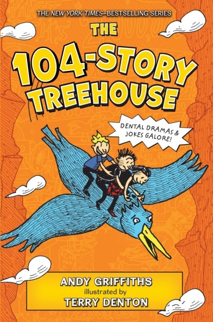 The 104-Story Treehouse - Dental Dramas & Jokes Galore!