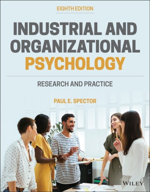 Industrial and Organizational Psychology 8ed - Research and Practice