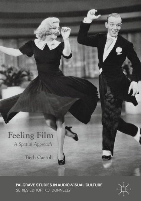 Feeling Film - A Spatial Approach