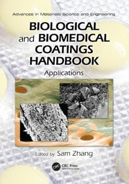 Biological and Biomedical Coatings Handbook - Applications