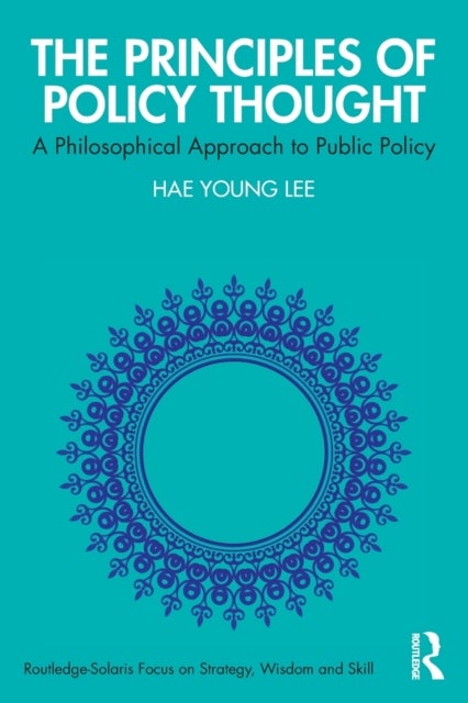 The Principles of Policy Thought