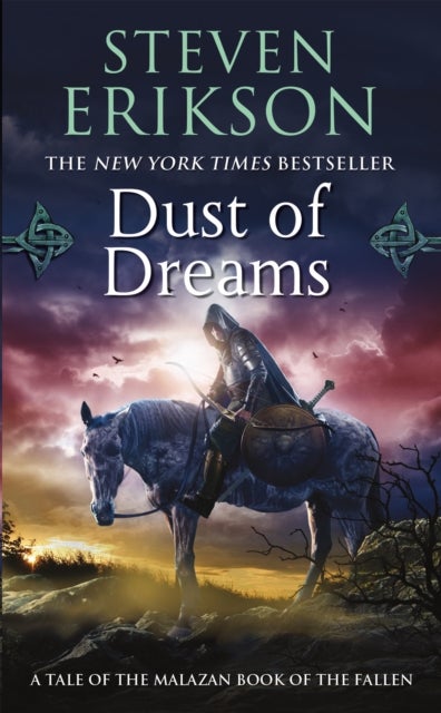 Dust of Dreams - Book Nine of The Malazan Book of the Fallen
