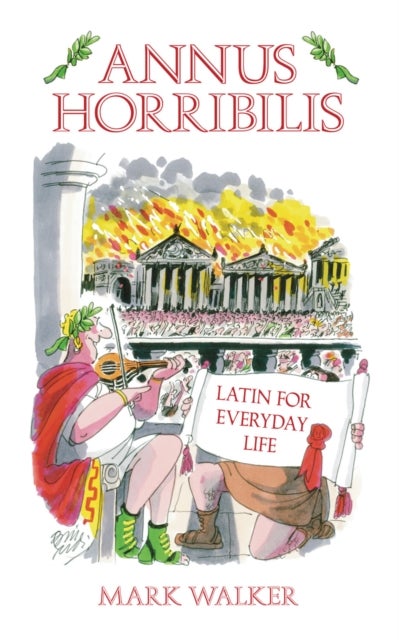 Annus Horribilis - Latin for Everyday Life