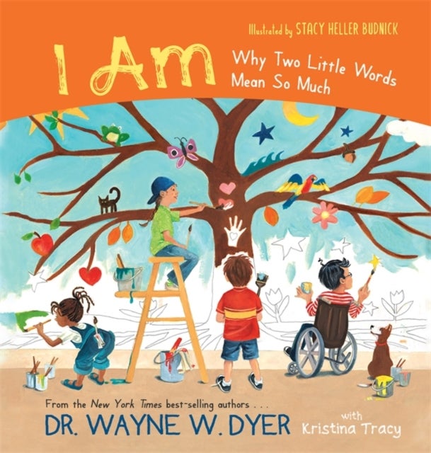 I AM - Why Two Little Words Mean So Much