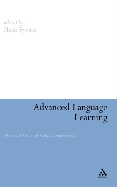 Advanced Language Learning - The Contribution of Halliday and Vygotsky