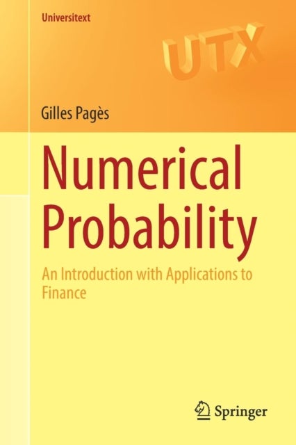 Numerical Probability - An Introduction with Applications to Finance