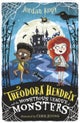 Theodora Hendrix and the Monstrous League of Monsters