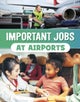 Important Jobs at Airports