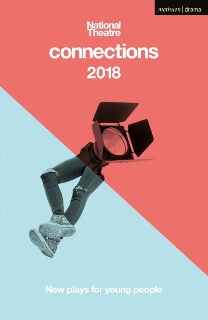 National Theatre Connections 2018 - The Blue Electric Wind; The Changing Room; The Free9; The Ceasefire Babies; These Bridges; When They Go Low; Want; The Sweetness of a Sting; Dungeness