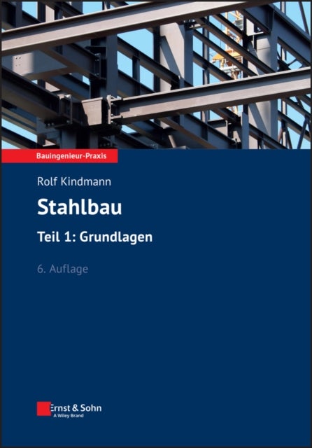 Stahlbau Teil 1 - Grundlagen