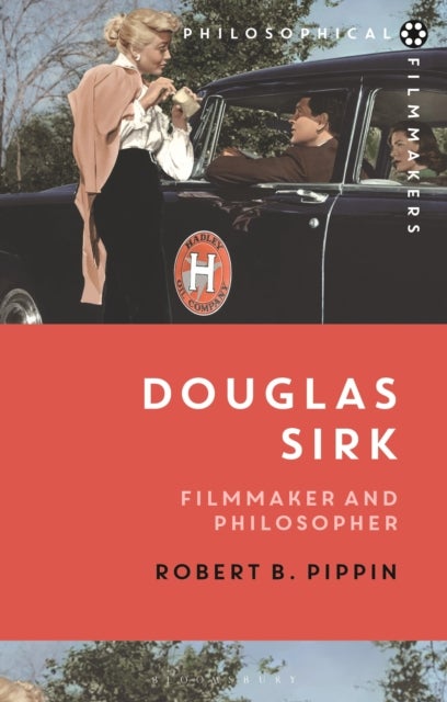 Douglas Sirk - Filmmaker and Philosopher