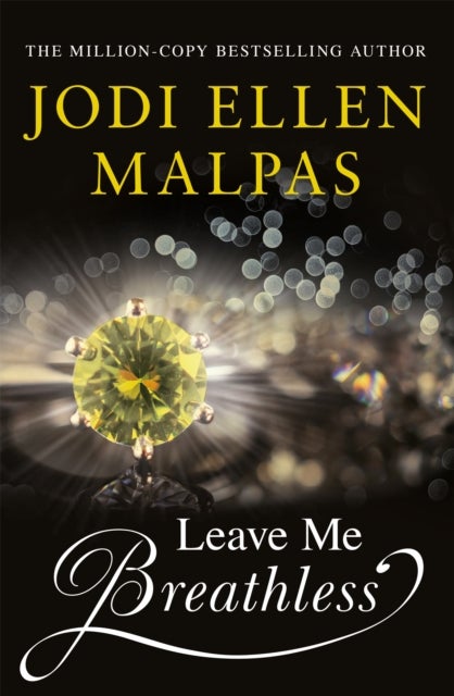 Leave Me Breathless - The irresistible summer romance from the Sunday Times bestseller