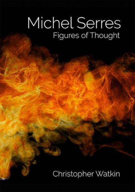 Michel Serres - Figures of Thought