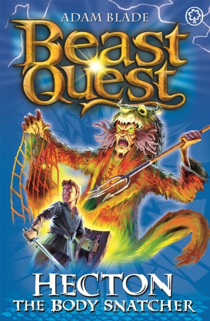 Beast Quest: Hecton the Body Snatcher - Series 8 Book 3