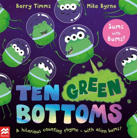 Ten Green Bottoms - A laugh-out-loud rhyming counting book