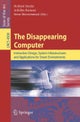 The Disappearing Computer